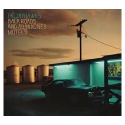 Jayhawks-Back Roads And Abandoned Motels