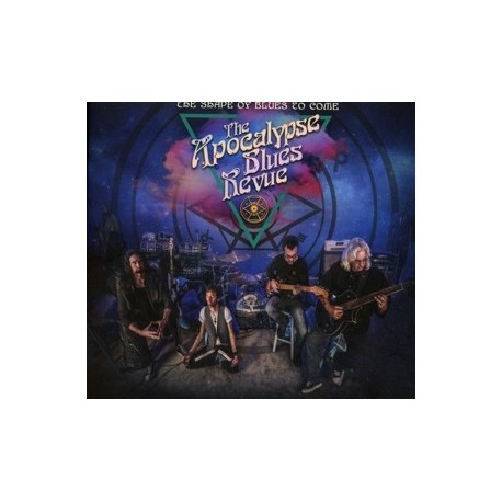 Apocalypse Blues Revue-Shade Of Blues To Come