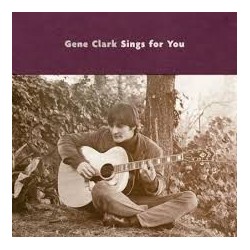 Gene Clark-Sings For You