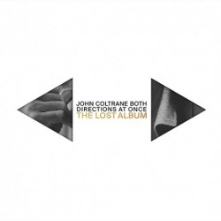 John Coltrane-Both Directions At Once (The Lost Album)