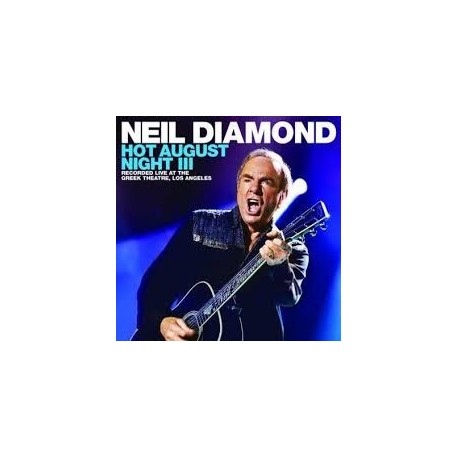 Neil Diamond-Hot August Night III