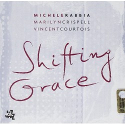 Michele Rabbia-Shifting Grace
