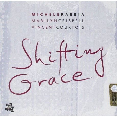 Michele Rabbia-Shifting Grace
