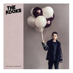 Kooks-Let's Go Sunshine