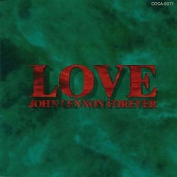 John Lennon-Love:John Lennon Forever