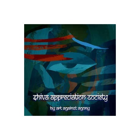 Art Against Agony-Shiva Appreciation Society