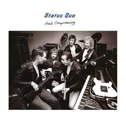 Status Quo-Ain't Complaining