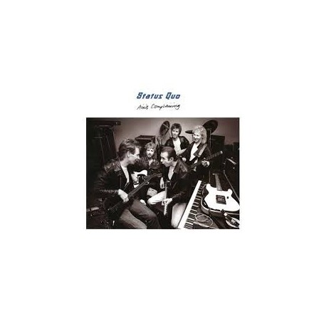 Status Quo-Ain't Complaining