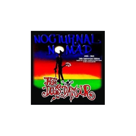 Tyla's Dogs D'amour-Nocturnal Nomad