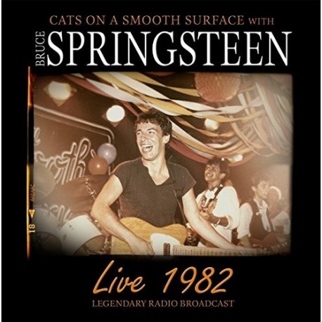 Bruce Springsteen-Live 1982 Legendary Broadcast