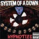 System Of A Down-Hypnotize