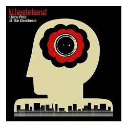 Uncle Acid & The Deadbeats-Wasteland