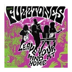 Fuzztones-Leave Your Mind At Home