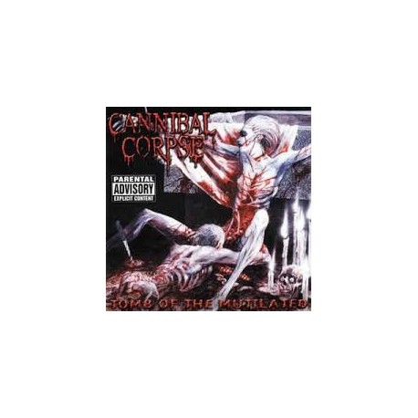 Cannibal Corpse-Tomb Of The Mutilated