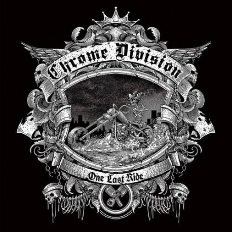 Chrome Division-One Last Ride