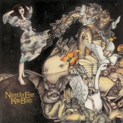 Kate Bush-Never For Ever