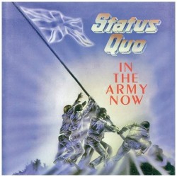 Status Quo-In The Army Now