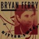 Bryan Ferry And His Orchestra-Bitter Sweet