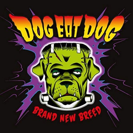 Dog Eat Dog-Brand New Breed