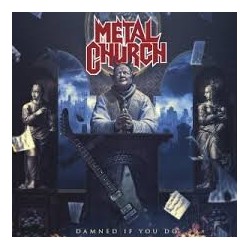 Metal Church-Damned If You Do