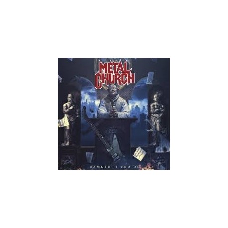 Metal Church-Damned If You Do