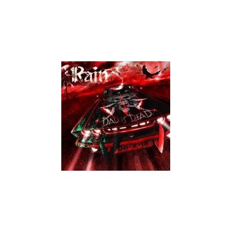 Rain-Dad Is Dead