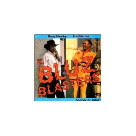 The Bluzblasters-Sooner or Later