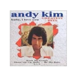 Andy Kim-Baby, I Love You (Greatest Hits)