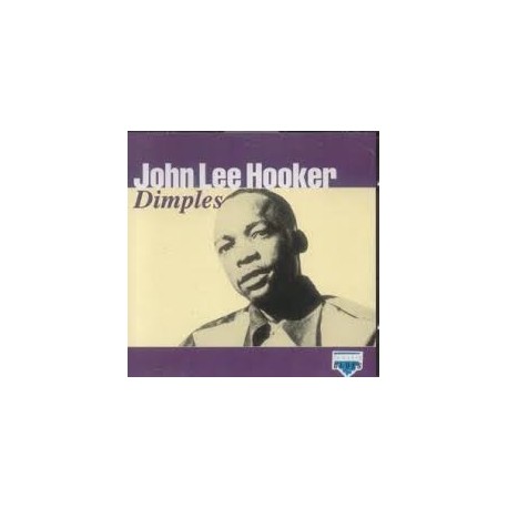 John Lee Hooker-Dimples