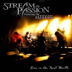 Stream Of Passion-Live In The Real World