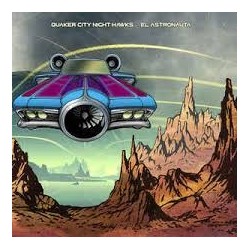 Quaker City Night Hawks-El Astronauta