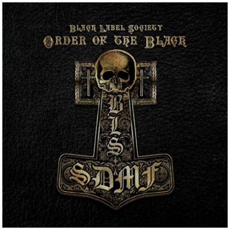 Black Label Society-Order Of The Black