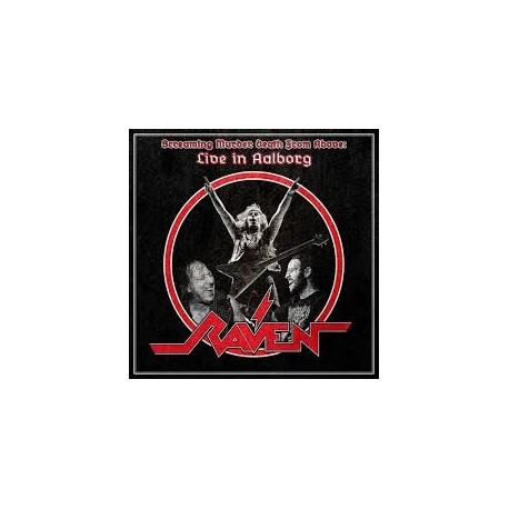 Raven-Screaming Murder Death From Above:Live In Aalborg