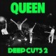 Queen-Deep Cuts 2