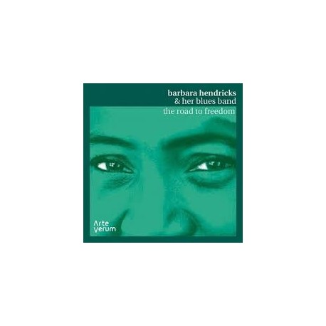 Barbara Hendricks & The Her Blues Band-Road To Freedom