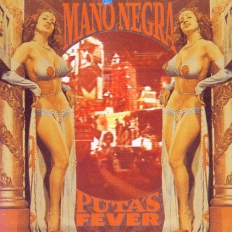 Mano Negra-Puta's Fever
