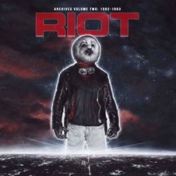 Riot-Archives Volume Two:1982-1983