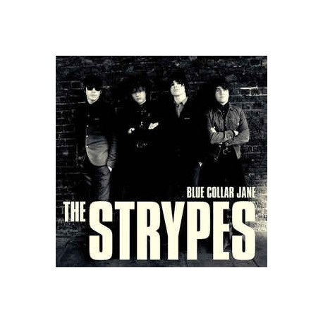 Strypes-Blue Collar Jane