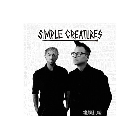 Simple Creatures-Strange Love