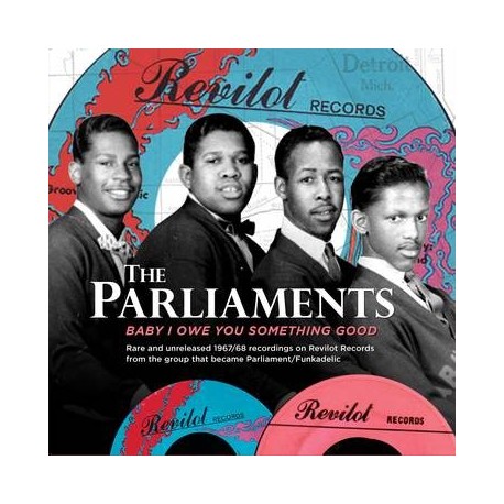 Parliaments-Baby I Owe You Something Good