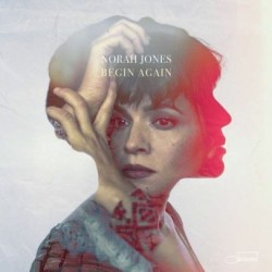 Norah Jones-Begin Again