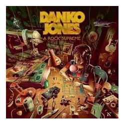 Danko Jones-A Rock Supreme