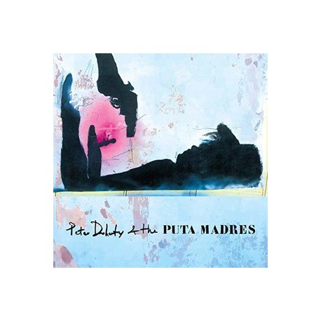 Pete Doherty & The Puta Madres-Pete Doherty & The Puta Madres