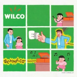 Wilco-Schmilco