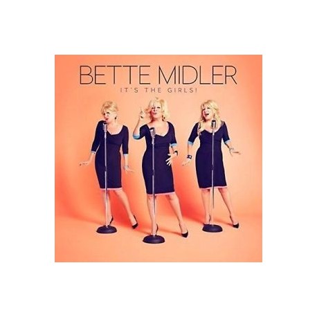 Bette Midler-It's The Girls!
