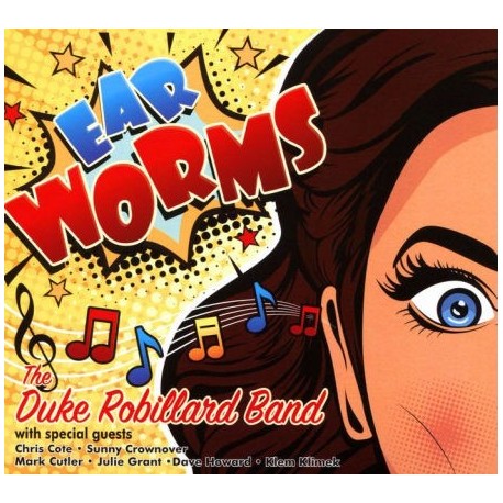 Duke Robillard-Ear Worms
