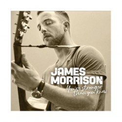 James Morrison-You're Stronger Than You Know