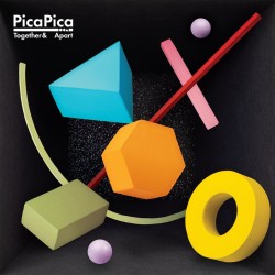 PicaPica-Together & Apart