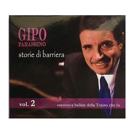 Gipo Farassino-Storie Di Barriera Vol.2 (Canzoni e ballate della Torino che fu)