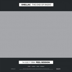 Shellac-End Of Radio (Peel Sessions)